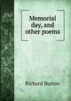 Memorial day, and other poems, Burton, Richard Sir 