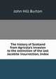 The history of Scotland from Agricola's invasion to the extinction of the last Jacobite insurrection, Index, John Hill Burton 