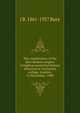 The constitution of the later Roman empire; Creighton memorial lecture delivered at University college, London, 12 November, 1909, J B. 1861-1927 Bury 