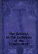 The Devoted, by the Authoress of 'the Disinherited'., Charlotte Susan M. Bury 