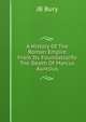 A History Of The Roman Empire From Its FoundationTo The Death Of Marcus Aurelius., JB Bury 