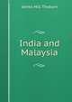 India and Malaysia, James Mill Thoburn 