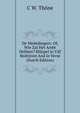 De Mededingers: Of, Wie Zal Het Ambt Hebben? Blijspel in Vijf Bedrijven And in Verse (Dutch Edition), C W. Thone 