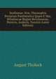 Ssufismus: Sive, Theosophia Persarum Pantheistica Quam E Mss. Biliothecae Regiae Berolinensis, Persicis, Arabicis, Turcicis (Latin Edition), August Tholuck 