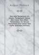 Das Alte Testament Im Neuen Testament: Ueber Die Citate Des Alten Testaments Im Neuen Testament Und Ueber Den Opfer (German Edition), August Tholuck 
