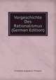 Vorgeschichte Des Rationalismus (German Edition), Friedrich August G. Tholuck 
