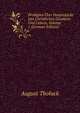 Predigten Uber Hauptstucke Des Christlichen Glaubens Und Lebens, Volume 1 (German Edition), August Tholuck 