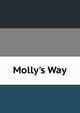 Molly's Way, 