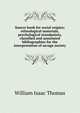 Source book for social origins; ethnological materials, psychological standpoints, classified and annotated bibliographies for the interpretation of savage society, Thomas, William Isaac, 1863-1947 