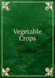 Vegetable Crops, 