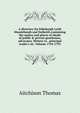 A directory for Edinburgh Leith Mussleburgh and Dalkeith containing the names and places of abode of public & private gentlemen, advocates, Writers to . principal trader's sic. Volume 1794-1795, Aitchison Thomas 
