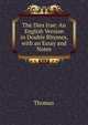 The Dies Irae: An English Version in Double Rhymes, with an Essay and Notes, Thomas von Kempen 