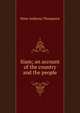 Siam; an account of the country and the people, Peter Anthony Thompson 