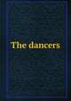 The dancers, 
