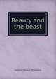 Beauty and the beast, Caroline Wasson Thomason 
