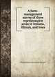A farm-management survey of three representative areas in Indiana, Illinois, and Iowa, Edward Herrmann. [from old cata Thomson 