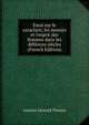 Essai sur le caractere, les moeurs et l'esprit des femmes dans les diff?rens si?cles (French Edition), Antoine Leonard Thomas 