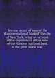 Service record of men of the Hanover national bank of the city of New York, being an account of the experiences of the men of the Hanover national bank in the great world war;, 