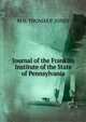 Journal of the Franklin Institute of the State of Pennsylvania, M D. THOMAS P. JONES 