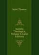 Summa Theologica, Volume 5 (Latin Edition), Saint Thomas 
