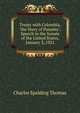 Treaty with Colombia, "the Story of Panama": Speech in the Senate of the United States, January 3, 1921, Charles Spalding Thomas 