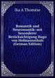 Romantik und Neuromantik: mit besonderer Berucksichtigung Hugo von Hofmannsthals (German Edition), Ika A Thomese 