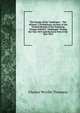 The Voyage of the "challenger.": The Atlantic; a Preliminary Account of the General Results of the Exploring Voyage of H.M.S. "challenger" During the Year 1873 and the Early Part of the Year 1876, Charles Wyville Thomson 