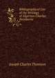 Bibliographical List of the Writings of Algernon Charles Swinburne, Joseph Charles Thomson 
