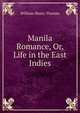 Manila Romance, Or, Life in the East Indies, William Henry Thomes 