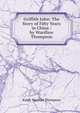 Griffith John: The Story of Fifty Years in China / by Wardlaw Thompson, Ralph Wardlaw Thompson 