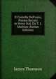 Il Castella Dell'ozio, Poema Recato in Verso Ital. Da T. J. Mathias (Italian Edition), Thomson James 