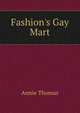 Fashion's Gay Mart, Annie Thomas 