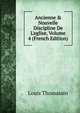 Ancienne & Nouvelle Discipline De L'eglise, Volume 4 (French Edition), Louis Thomassin 