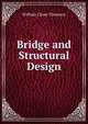 Bridge and Structural Design, William Chase Thomson 