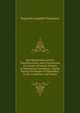 Late Babylonian Letters: Transliterations and Translations of a Series of Letters Written in Babylonian Cuneiform, Chiefly During the Reigns of Nabonidus, Cyrus, Cambyses, and Darius, Reginald Campbell Thompson 