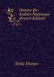Histoire Des Ateliers Nationaux (French Edition), Emile Thomas 