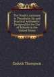 The Youth's Assistant in Theorhetic Sic and Practical Arithmetic: Designed for the Use of Schools in the United States, Zadock Thompson 
