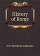History of Rome., Arnold, Thomas 