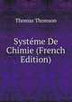 Syst?me De Chimie (French Edition), Thomson, Thomas 