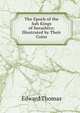 The Epoch of the Sah Kings of Surashtra: Illustrated by Their Coins, Thomas, Edward 
