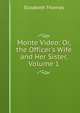 Monte Video: Or, the Officer's Wife and Her Sister, Volume 1, Elizabeth Thomas 