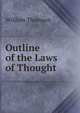 Outline of the Laws of Thought, William Thomson 