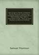 New Guide to Health: Or Botanic Family Physician. Containing a Complete System of Practice On a Plan Entirely New: With a Description of the . Them, to Cure Disease. to Which Is Prefixed, Samuel Thomson 