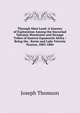 Through Masi Land: A Journey of Exploration Among the Snowclad Volcanic Mountains and Strange Tribes of Eastern Equatorial Africa : Being the . Kenia and Lake Victoria Nyanza, 1883-1884, Joseph Thomson 