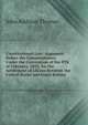 Constitutional Law: Argument Before the Commissioners Under the Convention of the 8Th of February, 1853, for the Settlement of Claims Between the United States and Great Britain, John Addison Thomas 