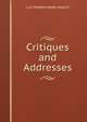 Critiques and Addresses., Thomas Henry Huxley 
