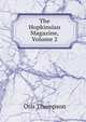 The Hopkinsian Magazine, Volume 2, Otis Thompson 