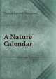 A Nature Calendar, Thomas Edward Thompson 