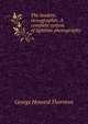 The modern stenographer. A complete system of lightline phonography, George Howard Thornton 