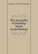 The principles of teaching: based on psychology, Edward L. 1874-1949 Thorndike 